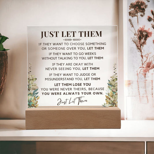 Just Let Them Desk Sign Plaque | Let It Be, Self-Esteem Quote, Self Love Mental Health Support, Gift, Encouragement Female Friend