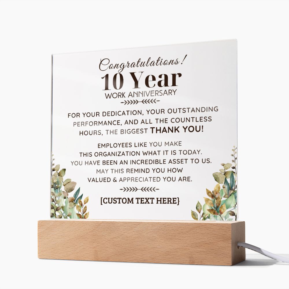 10 YEAR Work Acrylic Plaque with LED Light Option
