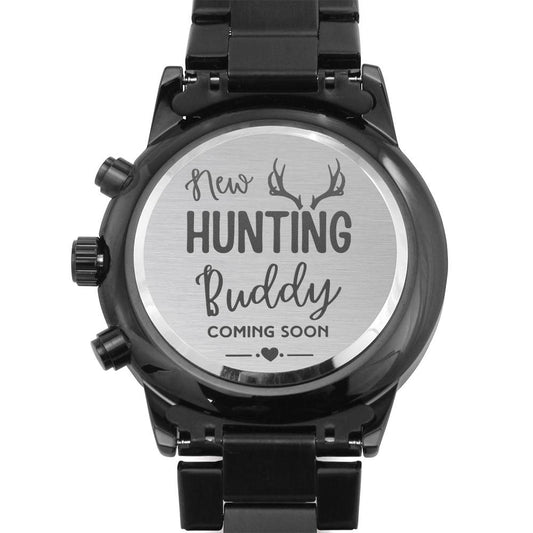 Pregnancy Announcement to New Dad |  Hunting Buddy Coming Soon | Engraved Men Watch