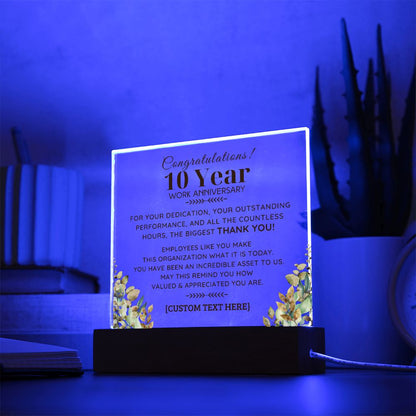 10 YEAR Work Acrylic Plaque with LED  Light Option