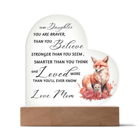 Fox Mother Daughter | Braver Stronger Smarter Heart Plaque | Premium Acrylic LED  Table NIght Light | Gift from Mom