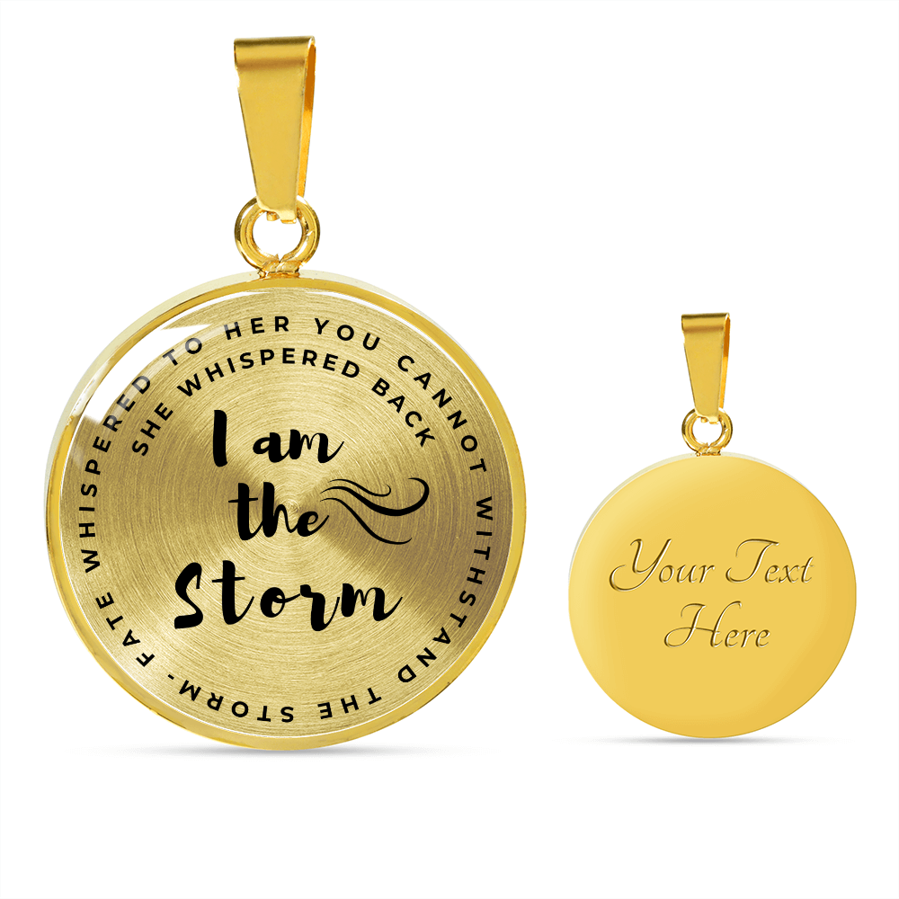 I am the storm Circle Graphic Necklace